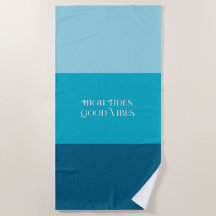 "Hoge getijden. Goede vibraties." Strandhanddoek