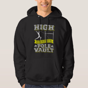 Hoge Hogere Polsstokhoogspringen Polsstok Atletiek Hoodie