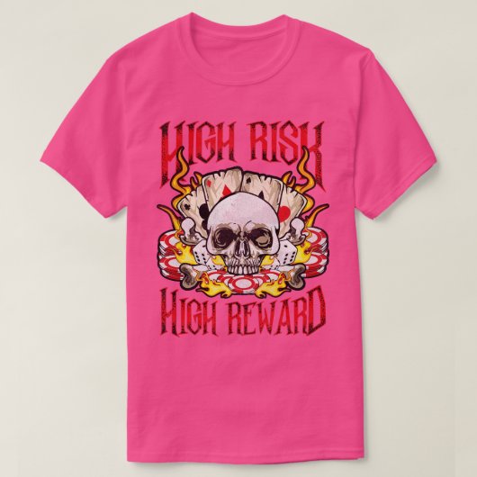 Hoge Risico Hoge Beloning Speler T-shirt (Design voorkant)