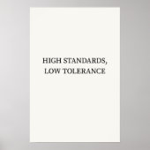 Hoge Standaarden, Lage Tolerantie Minimalistische  Poster (Voorkant)