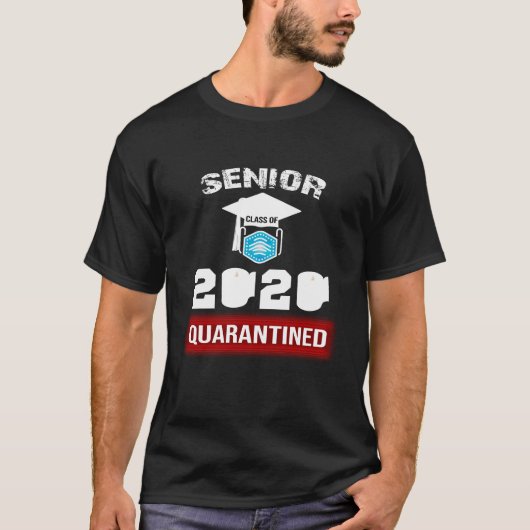 Hogere klasse van 2020 Quarantine Afstuderen T-shirt (Voorkant)
