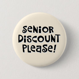 "Hogere korting alsjeblieft!" Ronde Button 5,7 Cm