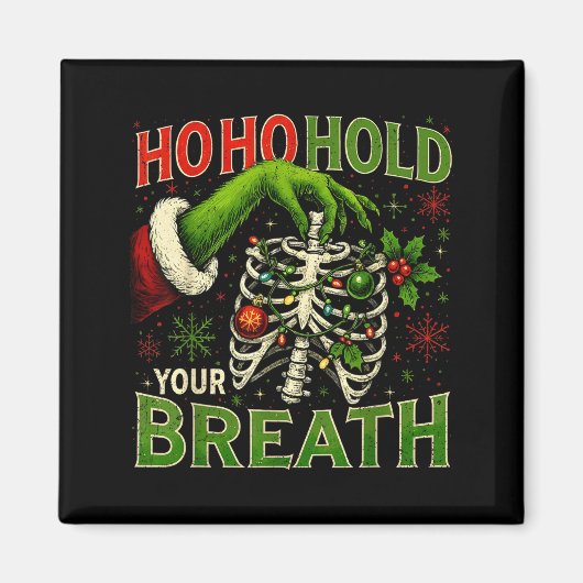 Hoho Hold Your Breath Funny Nurse Christmas  Magneet (Voorkant)