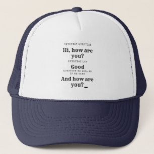 Hoi, hoe gaat het? Trucker Hat Pet