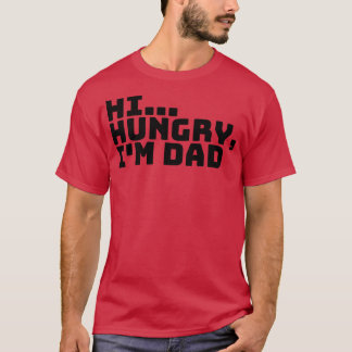Hoi hongerig Im papa 7 T-shirt