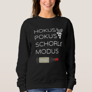 Hokus Pokus Schorle Mode Wijn Drink Wijnfestival Trui