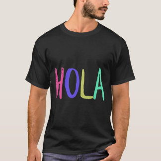 Hola1 T-shirt