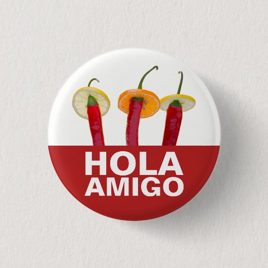 Hola Amigo Ronde Button 3,2 Cm (Voorkant)