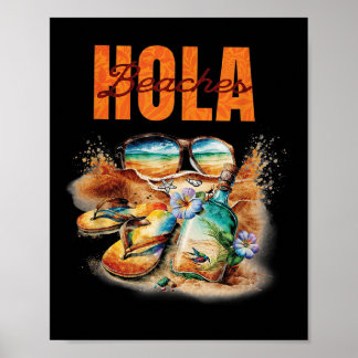 Hola Beaches Funny Aloha Beach Family Summer Vacat Poster