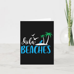 Hola Beaches Grappig Quote Strand Zomer Vakantie H Kaart