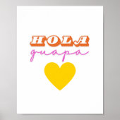 Hola Guapa Poster Print (Voorkant)