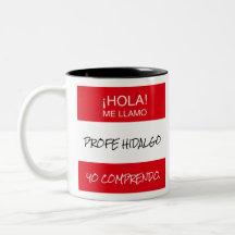 "Hola Me Llamo" Profe Espagnol Enseignant Mug Cade