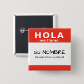 hola me llamo vierkante button 5,1 cm (Voorkant /achterkant)