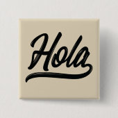 Hola Script (zwart) Vierkante Button 5,1 Cm (Voorkant)
