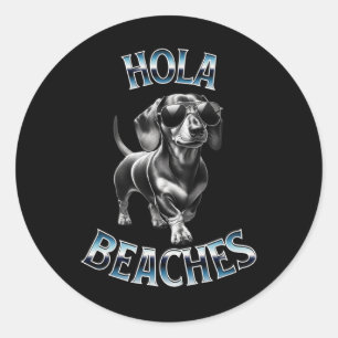 Hola Stranden - Strandvakantie Weiner Teckel Dachs Ronde Sticker