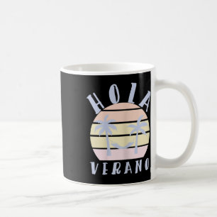 Hola Verano Latino Hispanic Mom Zomer Strand Vacat Koffiemok