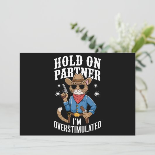 Hold On Partner Ik ben overprikkeld Retro Western Kaart (Staand voorkant)