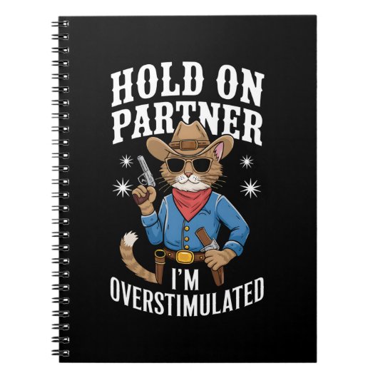 Hold On Partner Ik ben overprikkeld Retro Western Notitieboek (Voorkant)
