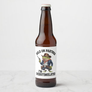 Hold On Partner Ik ben overprikkelde cowboykikker Bier Etiket