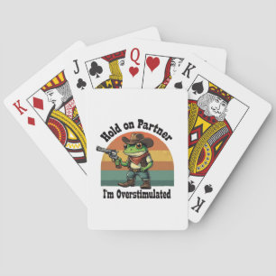 Hold On Partner Ik ben overprikkelde cowboykikker Pokerkaarten