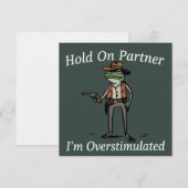 Hold On Partner I'm Overstimulated Cowboy Frog  Kaart (Voorkant / Achterkant)