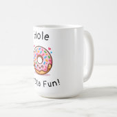 Hole Lotta Fun- Schattigee Donut Koffiemok (Voorkant rechts)