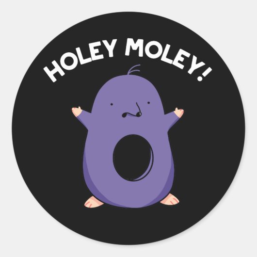 Holey Moley Funny Mole Pun Dark BG Ronde Sticker (Voorkant)