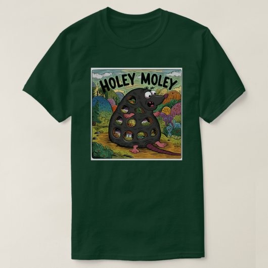 Holey Moley T-shirt (Design voorkant)
