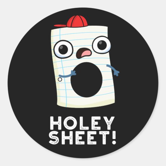 Holey Sheet Funny Paper Pun Dark BG Ronde Sticker (Voorkant)