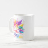 Holi Vibes - Bunte Typografie Tasse (Devant gauche)