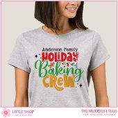 Holiday Baking Crew Personalized Family Christmas T-shirt