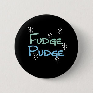 Holiday Fudge Pudge Ronde Button 5,7 Cm
