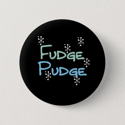 Holiday Fudge Pudge Ronde Button 5,7 Cm (Voorkant)