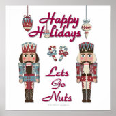 Holiday Nutcracker Lets Go Nuts Poster (Devant)