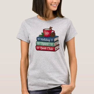 Holiday Spirit Book Club T-Shirt | Book Lovers