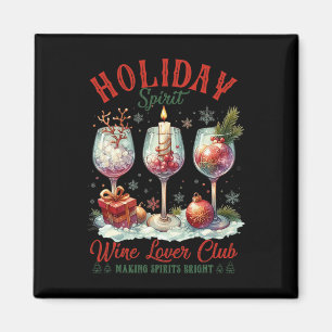 Holiday Spirit Wine Lover Club Making Spirits Brig Magneet