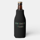 Holiday Vibes Black Bottle Cooler (Fles Voorkant)