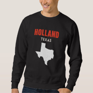 Holland Texas USA State America Travel Texas Trui