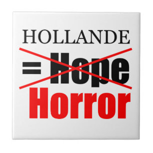 Hollande Not Hope = Horreur - Carreau