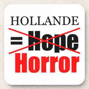 Hollande Not Hope = Horror - Square Onderzetter