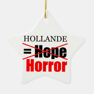 Hollande Not Hope = Horror - Star Ornament