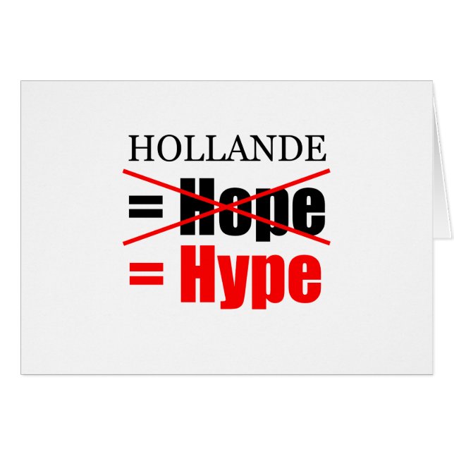 Hollande Not Hope  = Hype !!!!!!!!!!! (Devant horizontal)