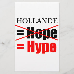 Hollande Not Hope = Hype!!!!!!!!!!!!!!!!!!!!!!!!!! Briefpapier