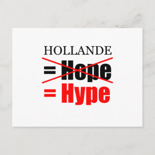 Hollande Not Hope = Hype - H Briefkaart