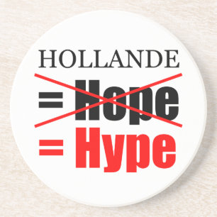 Hollande Not Hope = Hype!!!!!!!!!!!!!!!!!!!!!!!!!! Zandsteen Onderzetter