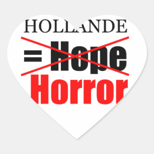 Hollande Pas D'Espoir = Horreur - Sticker Coeur