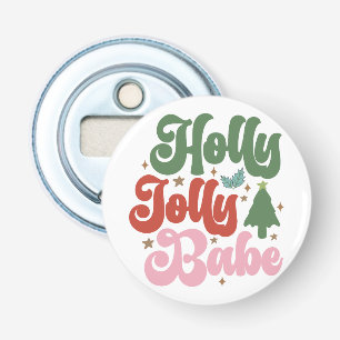 Holly Jolly Babe Retro Groovy Kerst Feestdagen Button Flesopener