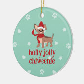 holly jolly Chiweenie Keramisch Ornament (Links)