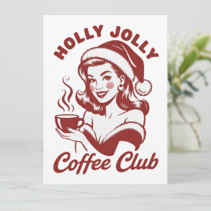 Holly Jolly Coffee Club Snerende Kerst Sarcasme Feestdagenkaart