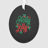 Holly jolly, een geweldig kerstfeest cadeau ornament (voorkant)